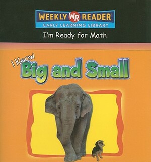 I Know Big and Small by 