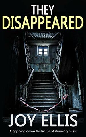 They Disappeared by Joy Ellis