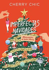 Imperfectas navidades by Cherry Chic