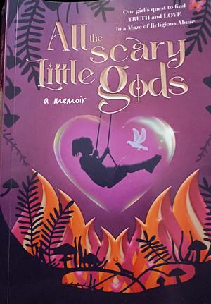 All the Scary Little Gods by Natalie Hoffman