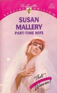 Part-Time Wife by Susan Mallery