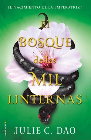 El Bosque de las Mil Linternas by Julie C. Dao