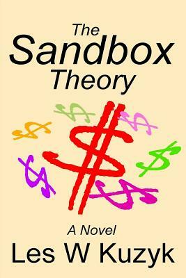 The Sandbox Theory by Les W. Kuzyk