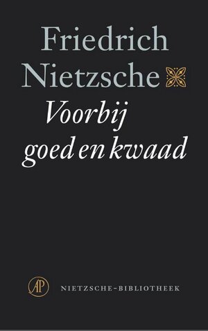 Voorbij Goed en Kwaad by Friedrich Nietzsche