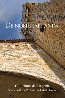 de Nobilitate Animi by Guillelmus de Aragonia