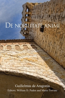 de Nobilitate Animi by Guillelmus de Aragonia
