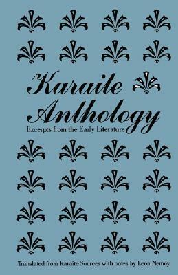 Karaite Anthology: Excerpts from the Early Literature by Leon Nemoy
