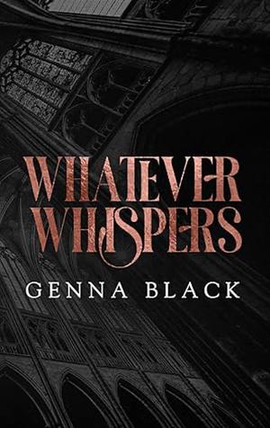 Whatever Whispers by Genna Black