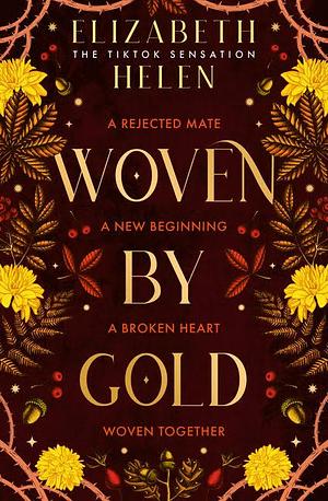 Woven by Gold by Elizabeth Helen