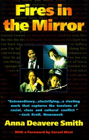 Fires in the Mirror by Anna Deavere Smith