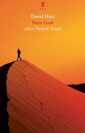 Peter Gynt by Henrik Ibsen