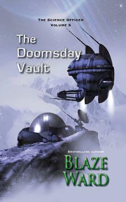 The Doomsday Vault by Blaze Ward