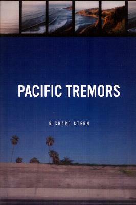 Pacific Tremors by Richard Stern