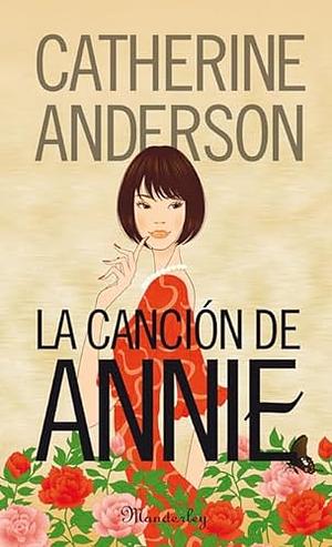 La canción de Annie by Catherine Anderson