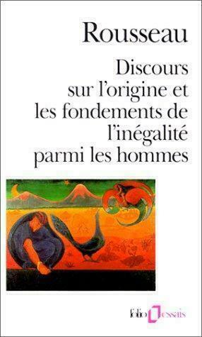 Discours sur l'origine et les fondements de l'inégalité parmi les hommes by Jean-Jacques Rousseau, Jean Starobinski