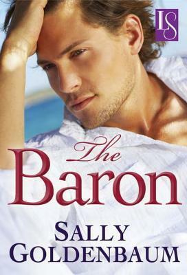 The Baron: A Loveswept Classic Romance by Sally Goldenbaum