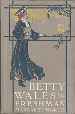 Betty Wales, Freshman by Margaret Warde, Eva M. Nagel