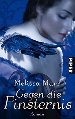 Gegen die Finsternis by Melissa Marr