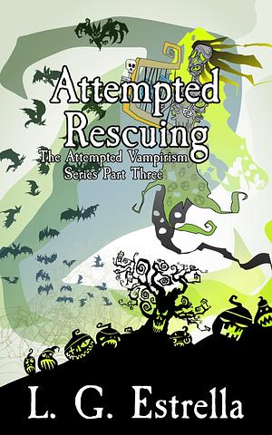 Attempted Rescuing by L. G. Estrella