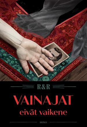 Vainajat eivät vaikene by Sari Rainio, Juha Rautaheimo