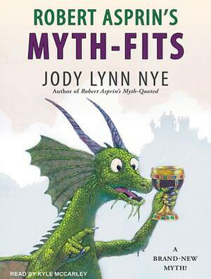 Robert Asprin's Myth-Fits by Jody Lynn Nye