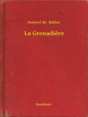 La Grenadière by Honoré de Balzac