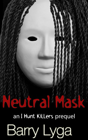 Neutral Mask by Barry Lyga