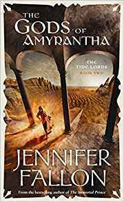 The Gods of Amyrantha by Jennifer Fallon