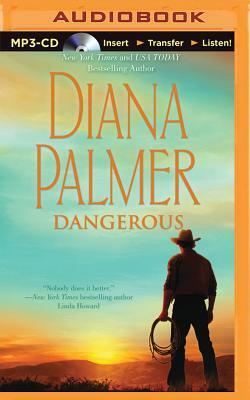 Dangerous by Diana Palmer