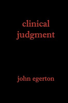 Clinical Judgment by John Egerton