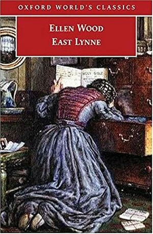 East Lynne by Mrs. Henry Wood, Elisabeth Jay
