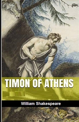 Timon of Athens illustrated by William Shakespeare