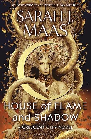 House of Flame and Shadow by Sarah J. Maas