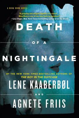 Death of a Nightingale by Agnete Friis, Lene Kaaberbøl
