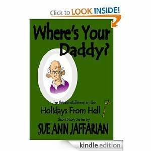 Where's Your Daddy? by Sue Ann Jaffarian