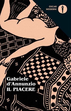 Il piacere by Gabriele D'Annunzio
