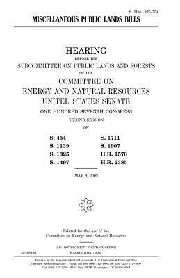 Miscellaneous public lands bills by United States Congress, United States Senate, Committee on Energy and Natur Resources