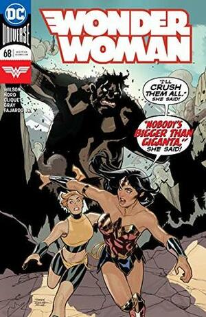 Wonder Woman (2016-) #68 by Mick Gray, G. Willow Wilson, Cary Nord, Rachel Dodson, Terry Dodson, Romulo Fajardo Jr., Ronan Cliquet