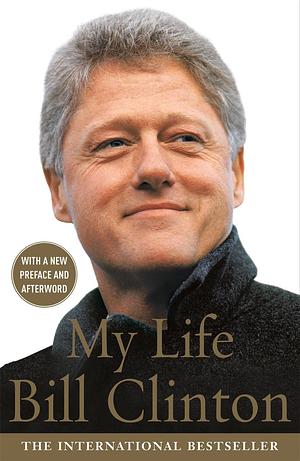 My Life by Bill Clinton