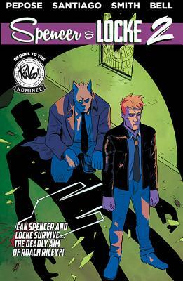 Spencer & Locke Volume 2 by David Pepose