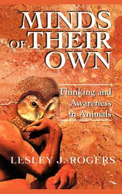 Minds of Thier Own by Lesley J. Rogers