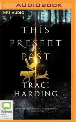 This Present Past by Traci Harding