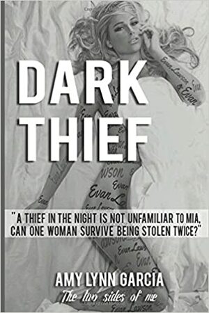 Dark Thief by Amy Lynn Garcia
