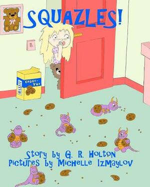 Squazles by G. R. Holton