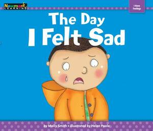 The Day I Felt Sad Shared Reading Book (Lap Book) by Molly Smith
