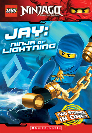 Jay: Ninja of Lightning by Greg Farshtey