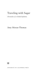 Traveling with Sugar: Chronicles of a Global Epidemic by Amy Moran-Thomas