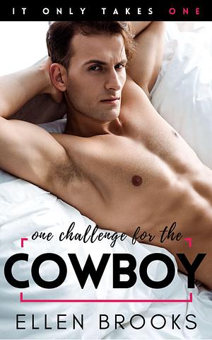 One Challenge for the Cowboy by Ellen Brooks, Ellen Brooks