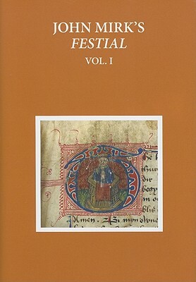 John Mirk's Festial, Volume I by Susan Powell