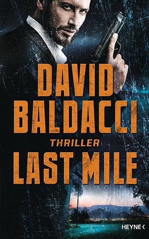 Last Mile by David Baldacci